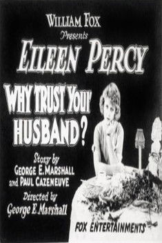 Why Trust Your Husband?