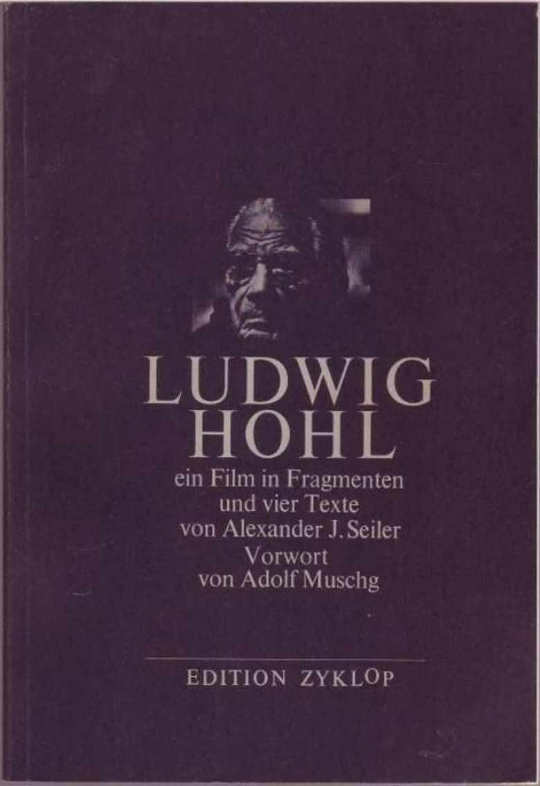 Ludwig Hohl - Ein Film in Fragmenten