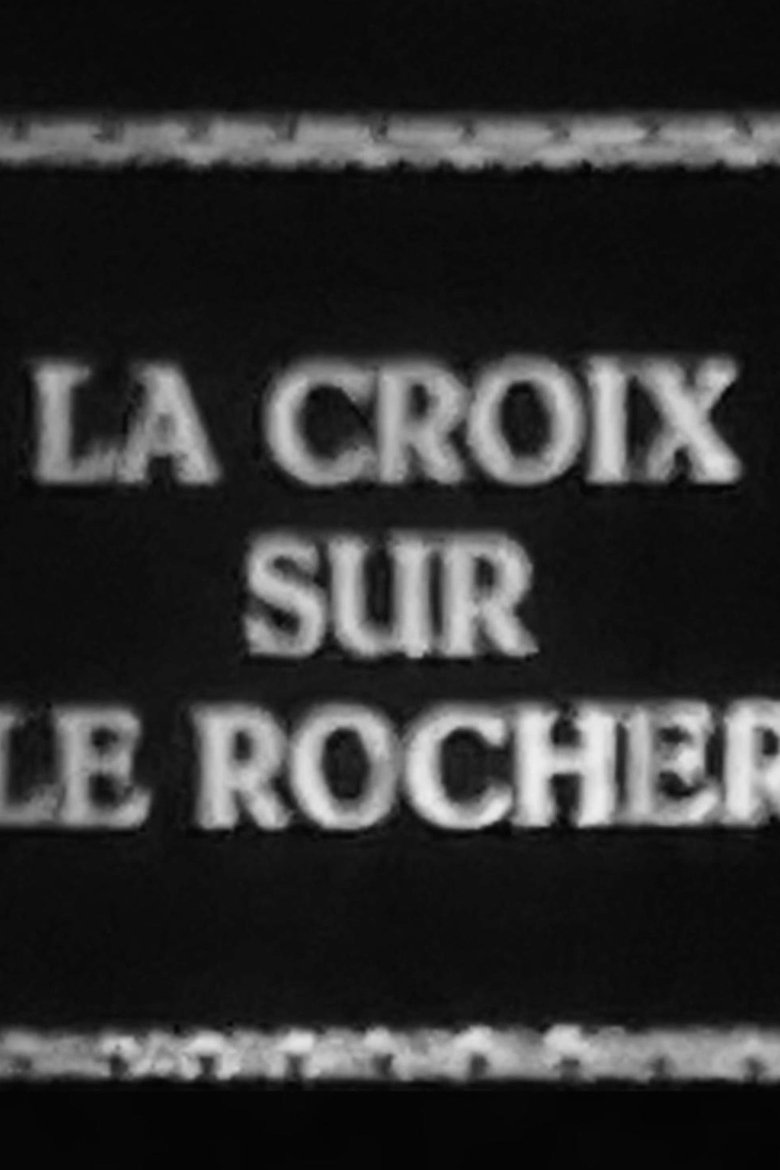 La Croix sur le Rocher