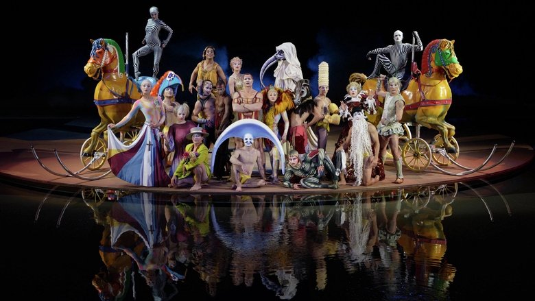 Cirque du Soleil: O線上电影看完整版