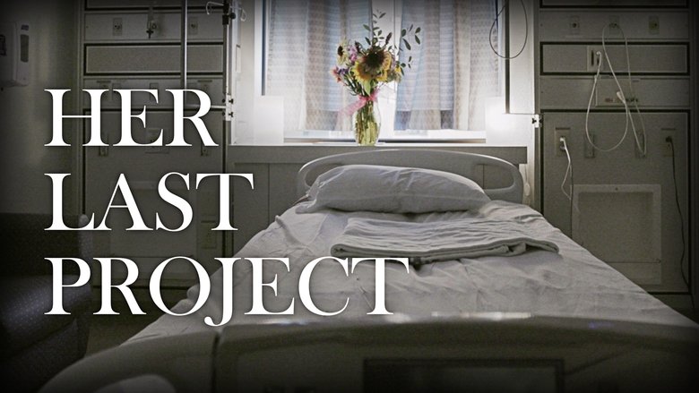 Her Last Project