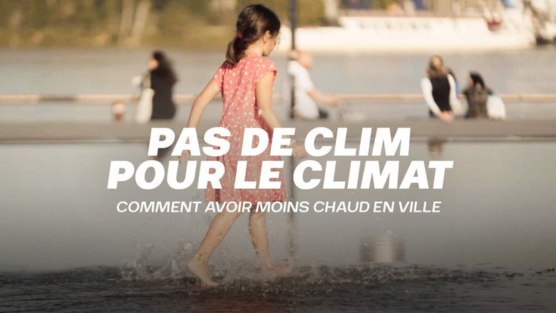 Pas de clim pour le climat : Comment avoir moins chaud en ville backdrop 1