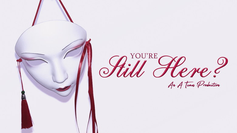 You're Still Here? backdrop 1