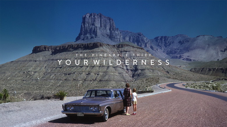 The Pineapple Thief: Your Wilderness backdrop 2