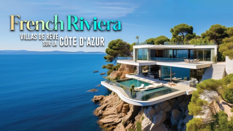 French Riviera : villas de rêve sur la Côte d'Azur