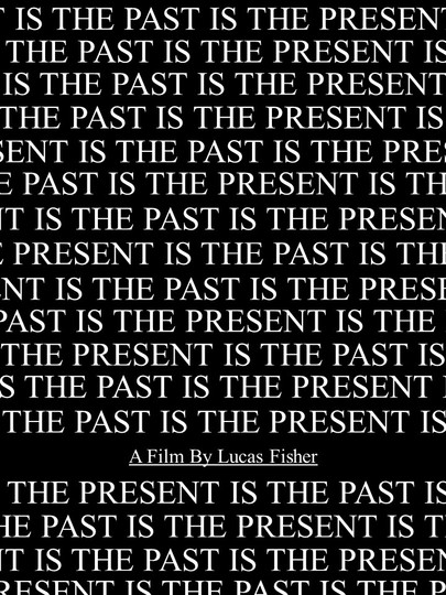 The Past Is The Present