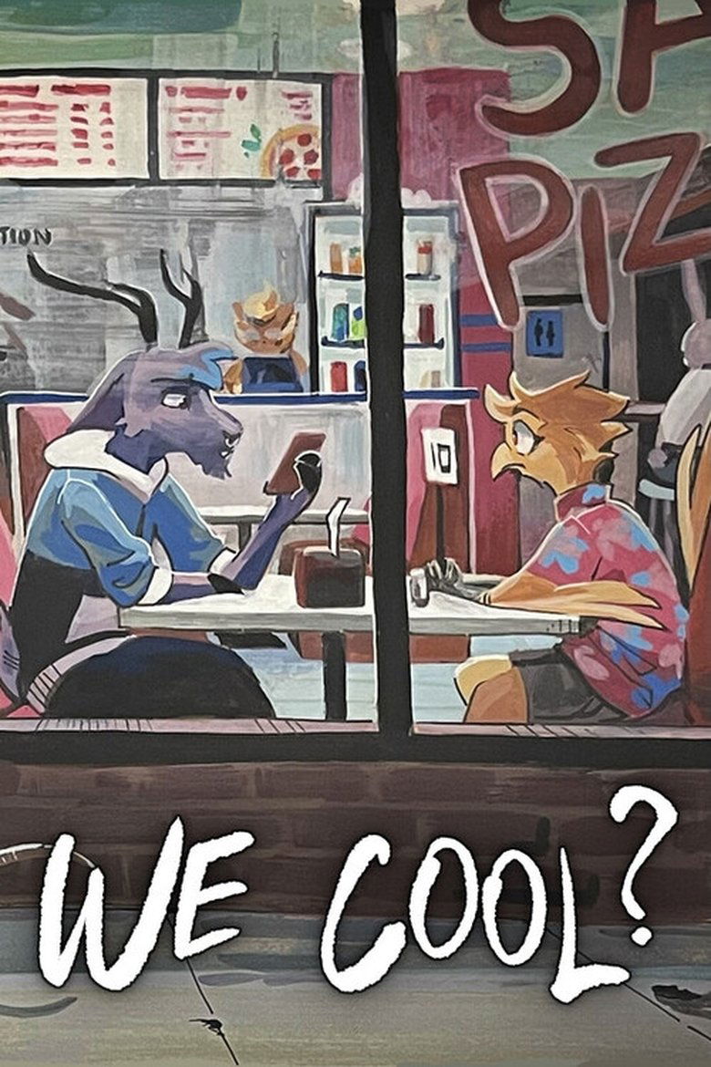 We Cool?
