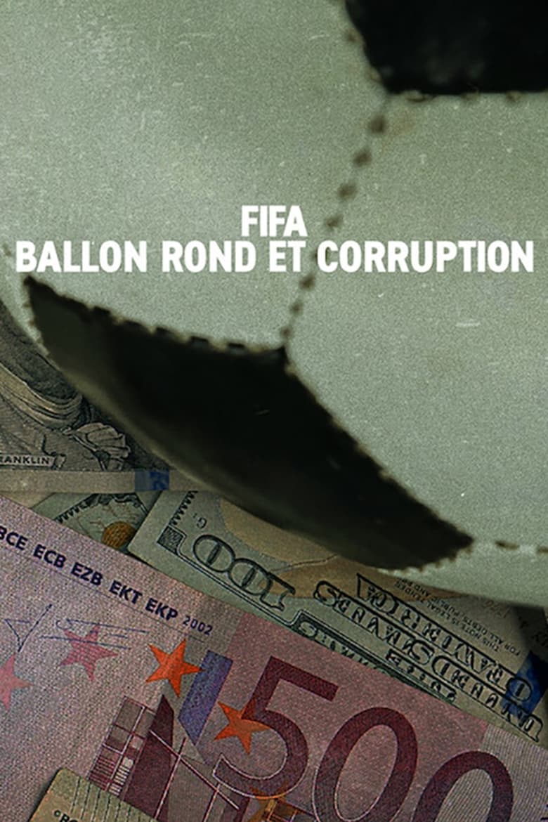 FIFA : Ballon rond et corruption streaming – Cinemay