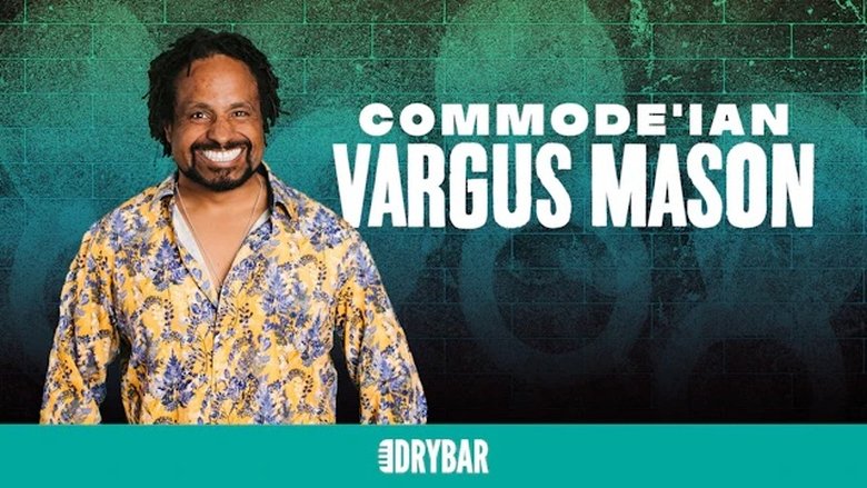 Vargus Mason: Commode'ian
