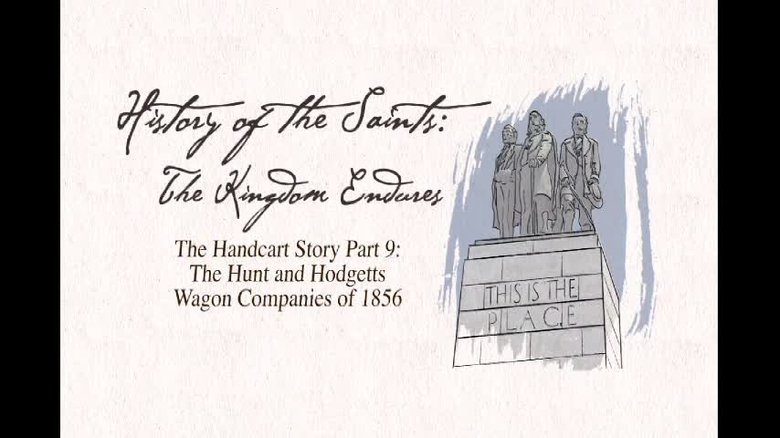 The Handcart Story Part 9: The Hunt and Hodgett Wagon Companies of 1856