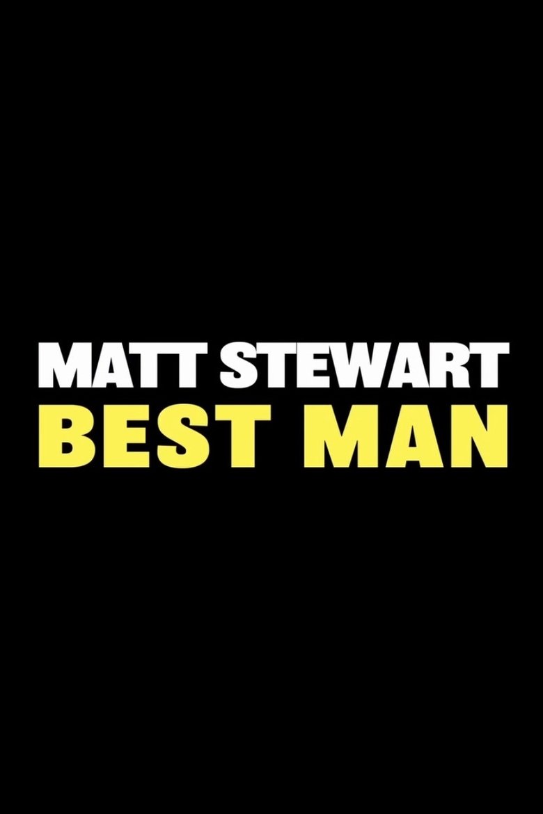 Matt Stewart: Best Man