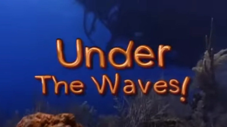 Under the Waves!