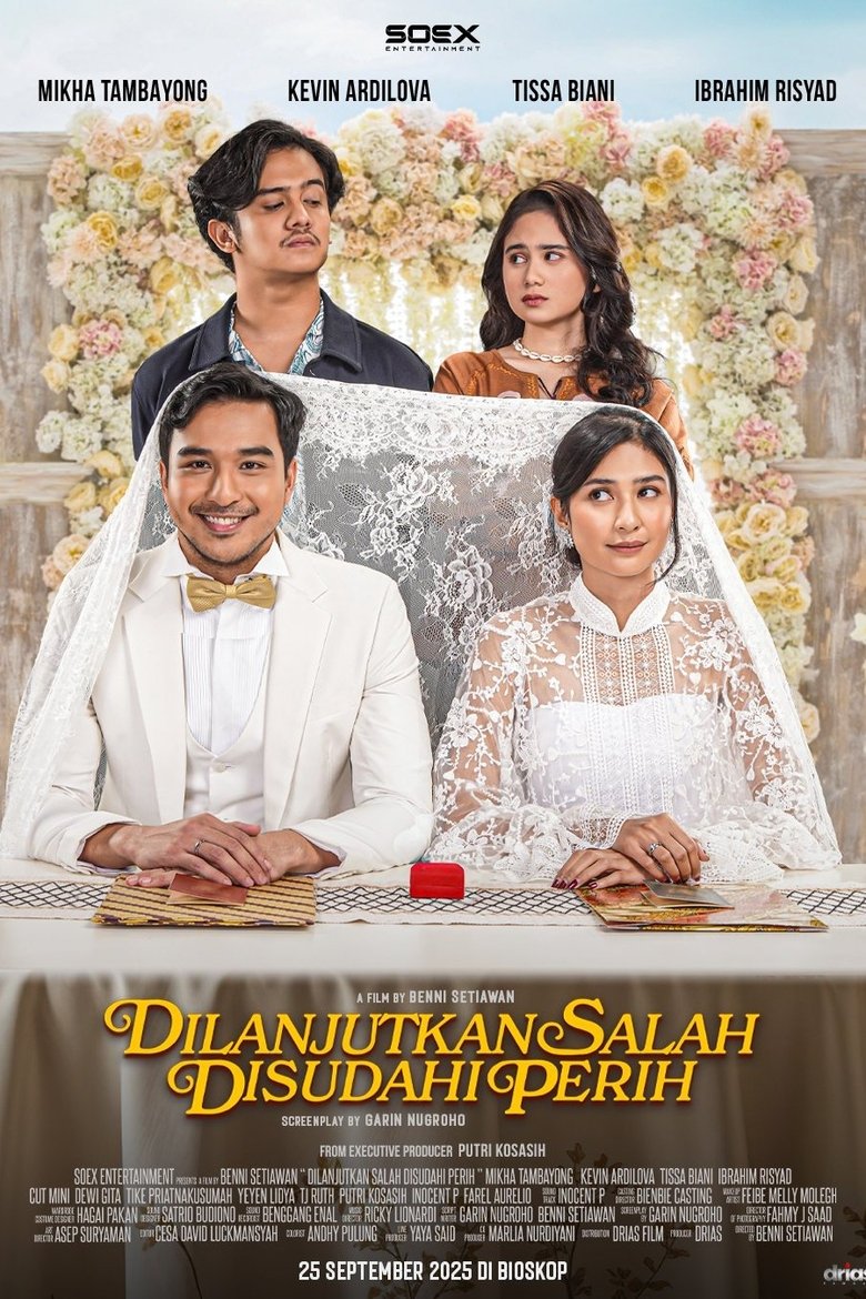 Dilanjutkan Salah Disudahi Perih
