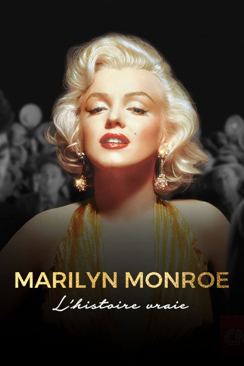 Marilyn Monroe, l'histoire vraie streaming – Cinemay