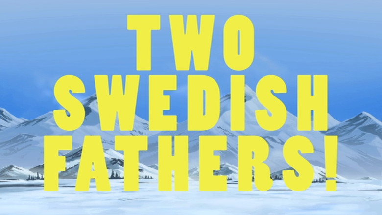 Extras - Two Swedish Dads Extended Cut