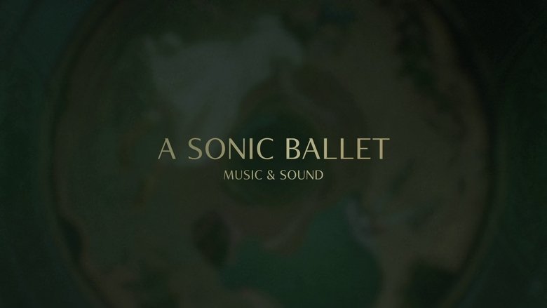 A Sonic Ballet