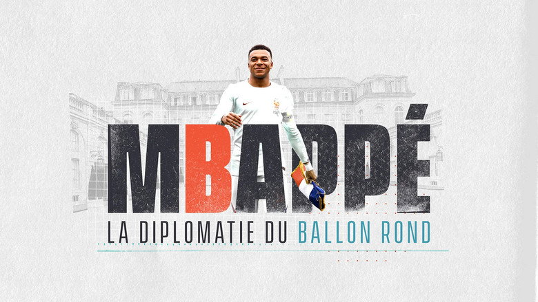 Mbappé, la diplomatie du ballon rond backdrop 5