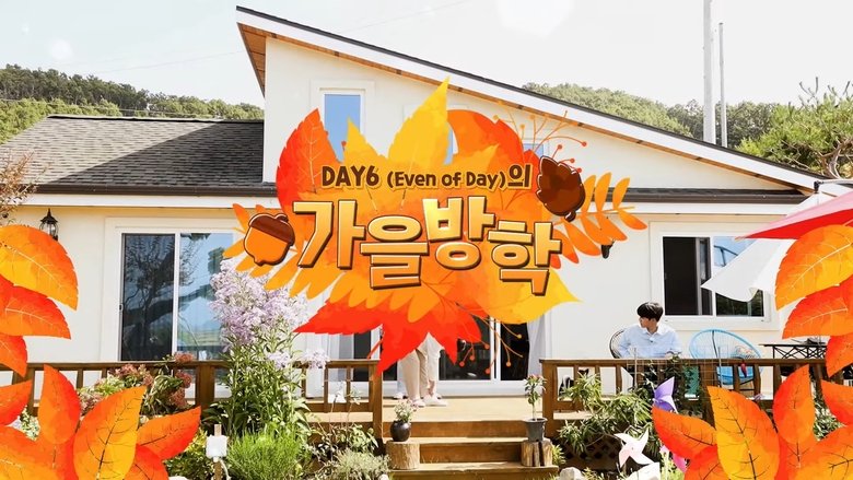 DAY6 (Even of Day) Autumn Break