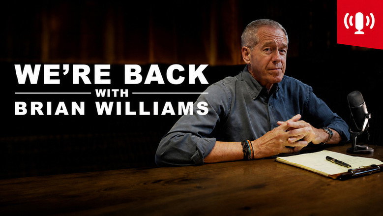 We're Back! With Brian Williams backdrop 1