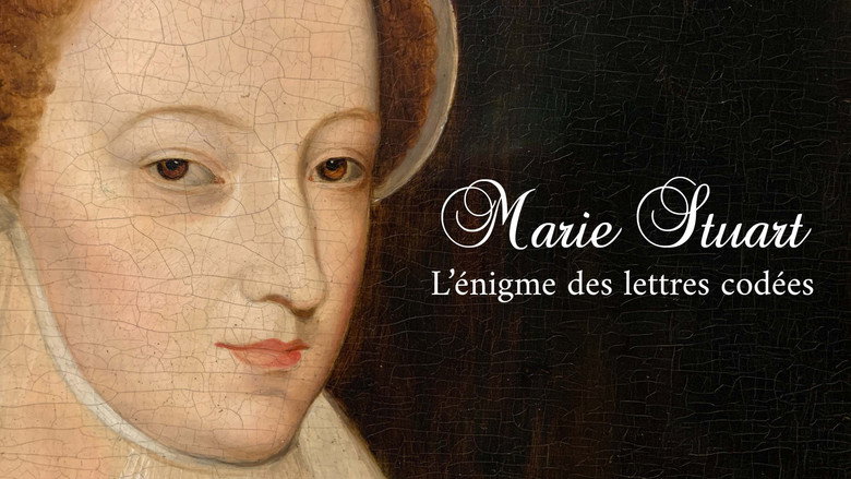 Marie Stuart, l’énigme des lettres codées backdrop 1