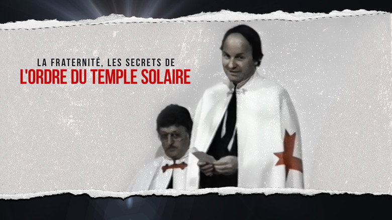 La fraternité : les secrets de l'Ordre du Temple solaire backdrop 3