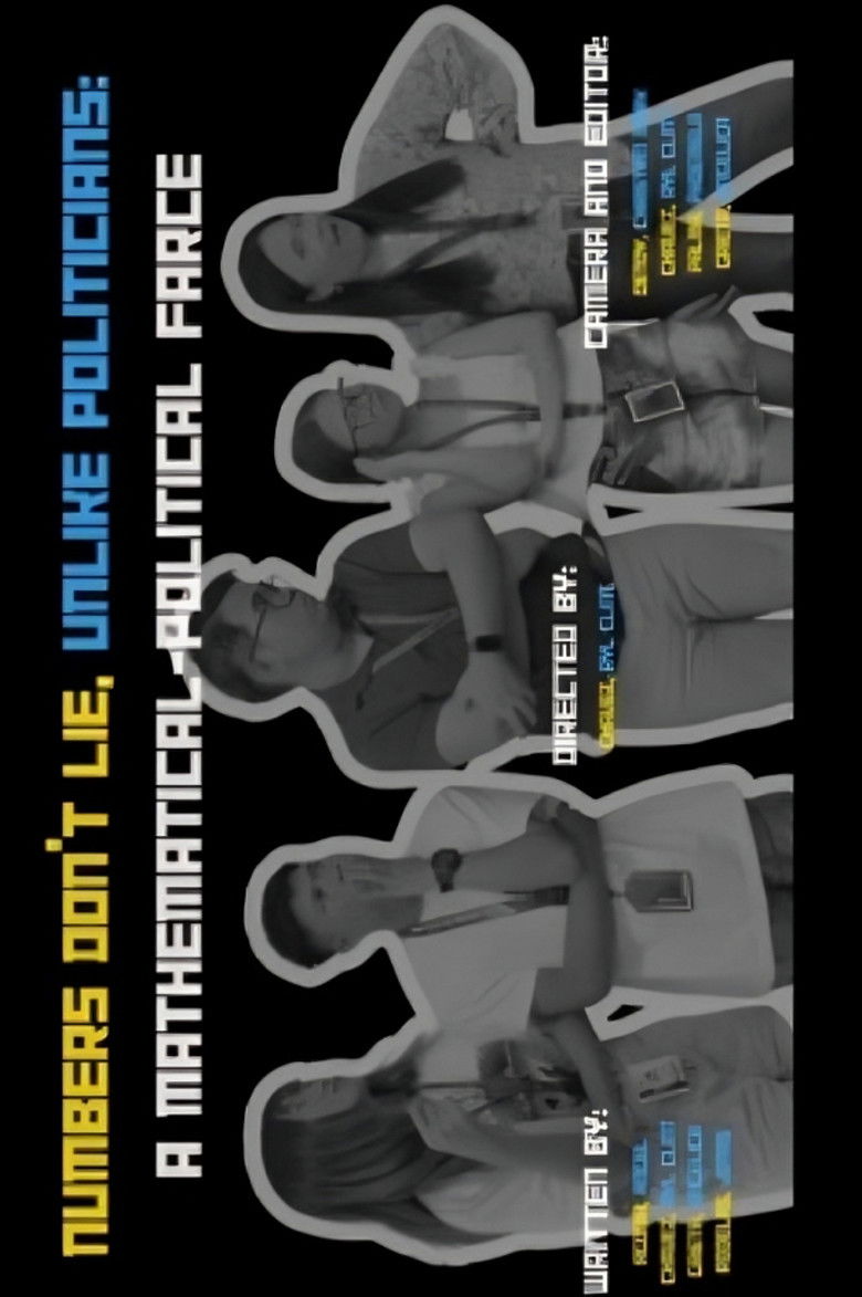 Numbers Don’t Lie, Unlike Politicians: A Mathematical-Political Farce