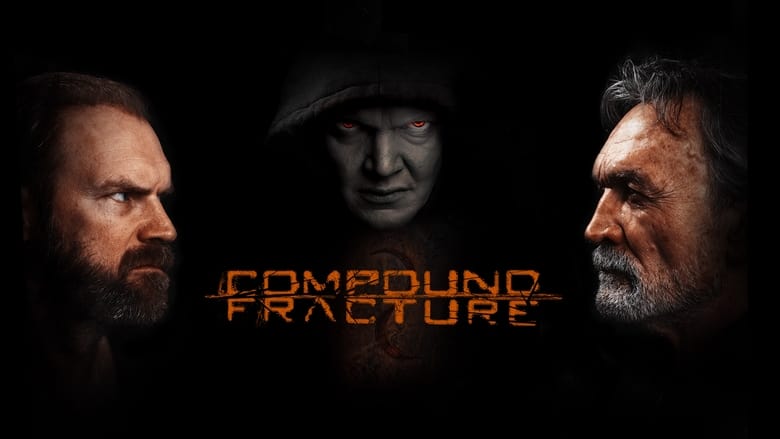 Compound Fracture線上电影看完整版