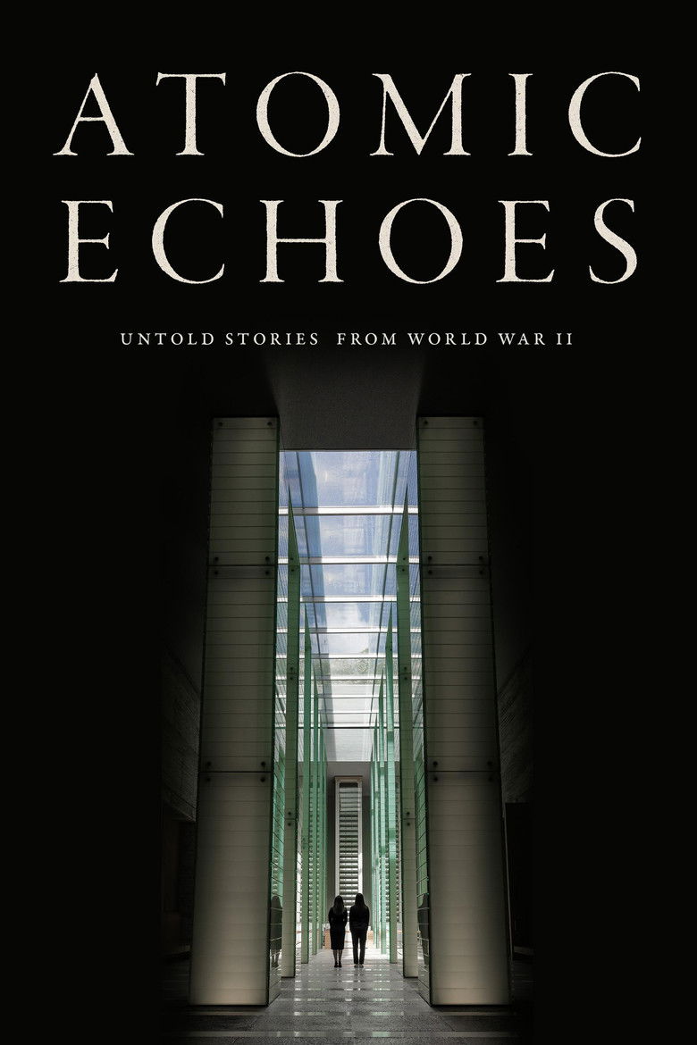 Atomic Echoes: Untold Stories from WWII