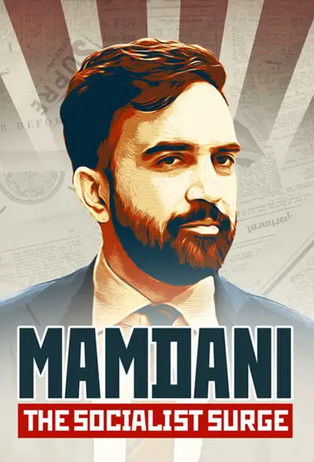 Mamdani: The Socialist Surge
