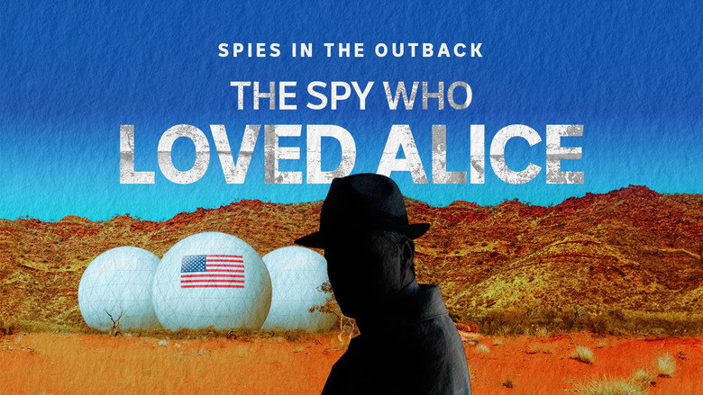 The Spy Who Loved Alice