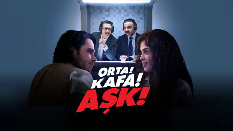 Orta! Kafa! Aşk! backdrop 1
