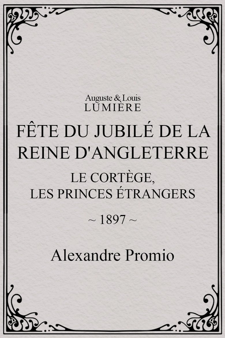 Fête du jubilé de la reine d'Angleterre : Le cortège, les princes étrangers