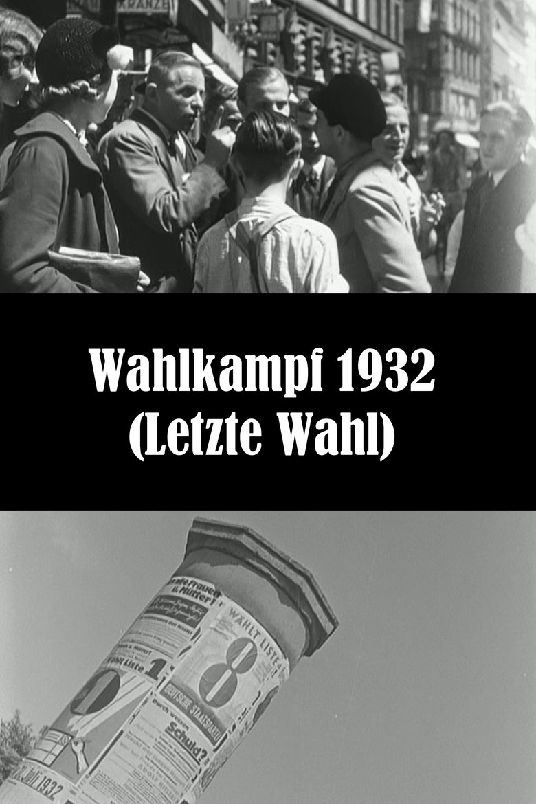 Election Campaign 1932 (Last Election)