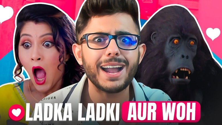 LADKA LADKI AUR WOH