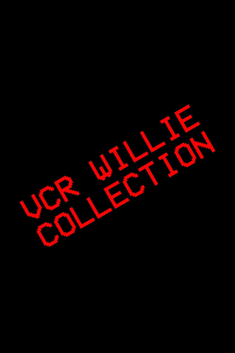 VCR Willie Collection