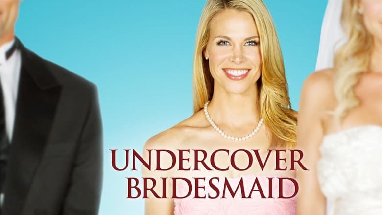Movie Undercover Bridesmaid Poster Images, BackDrops Images, Logo Images backdrops 1 /7I1m2B4omSvrpdyQB3LytqBdsoJ.jpg