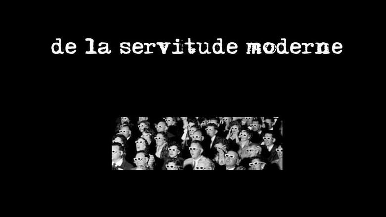De la servitude moderne線上电影看完整版