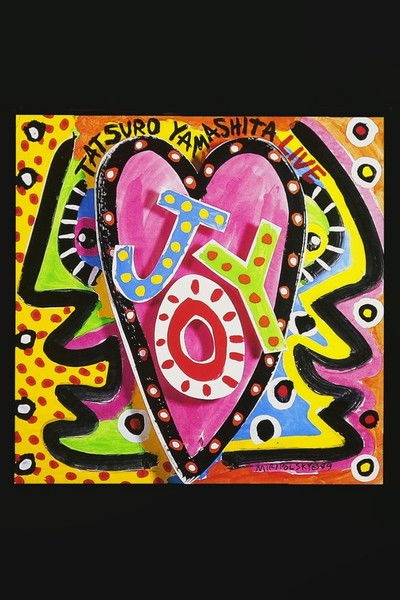 Tatsuro Yamashita: Joy - Tatsuro Yamashita Live