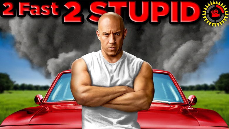 My Dumbest Theory Ever! (Fast and Furious)