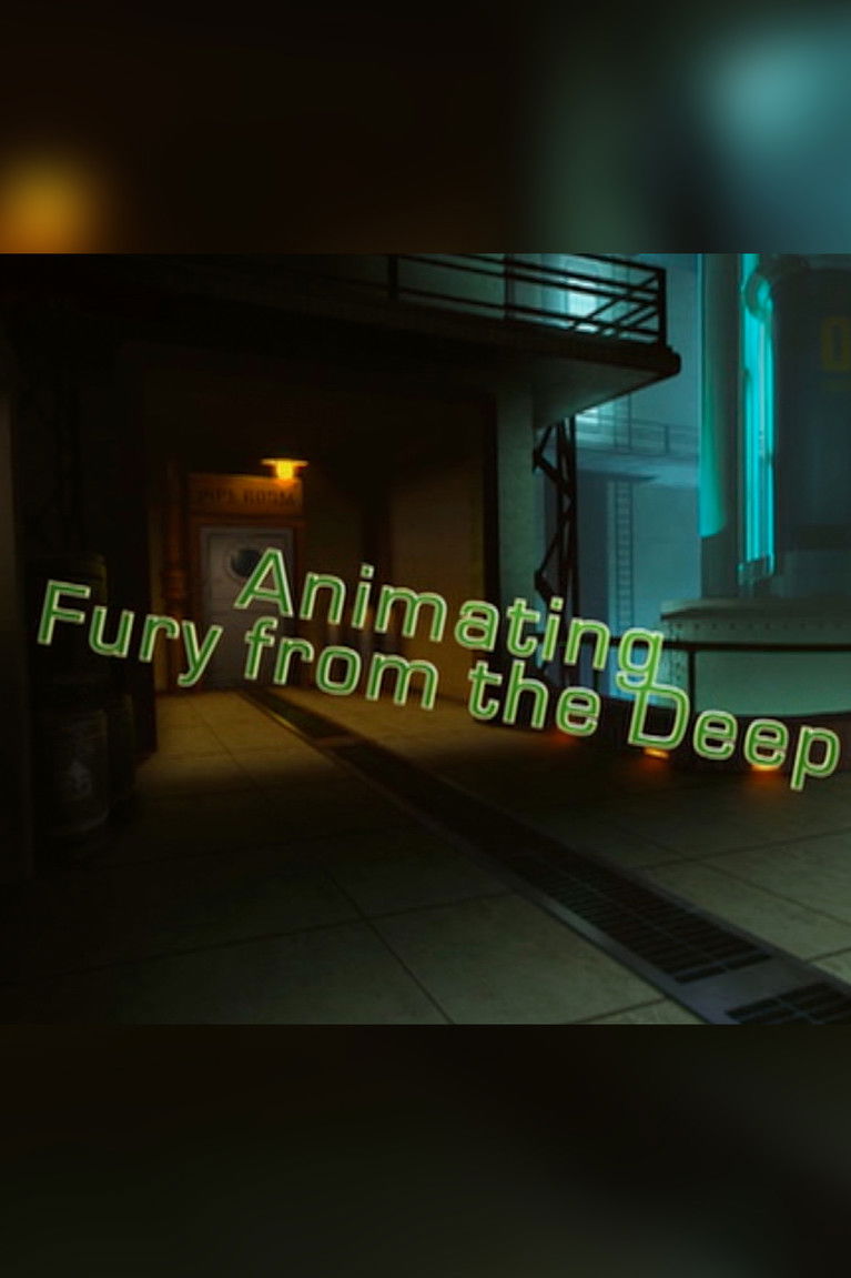 Animating Fury from the Deep