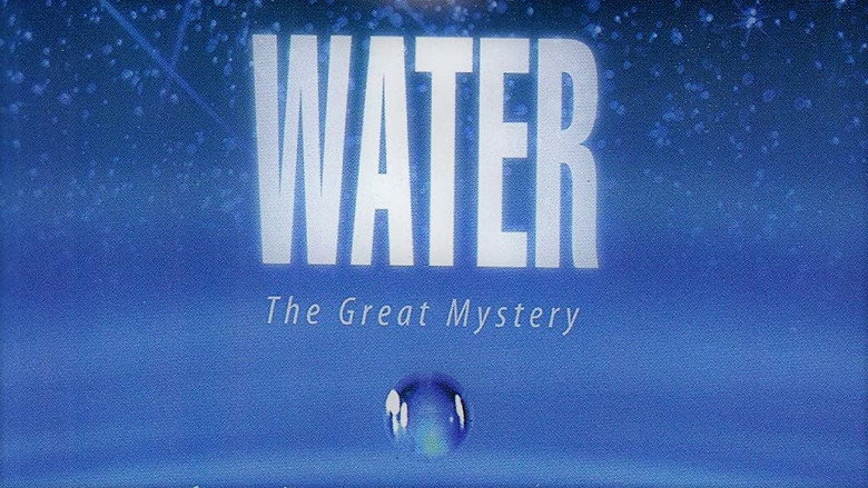 Water: The Great Mystery線上电影看完整版