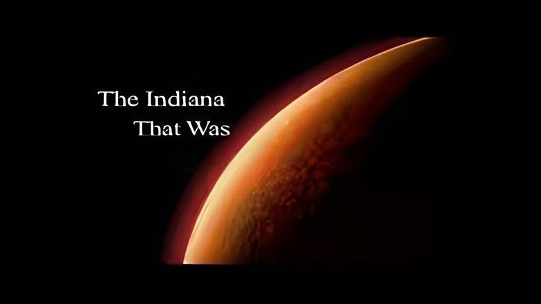 The Indiana That Was