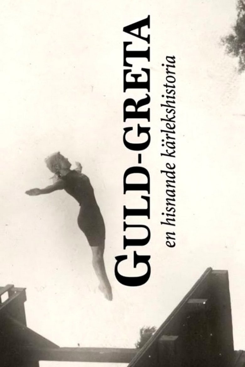 Guld-Greta – en hisnande kärlekshistoria