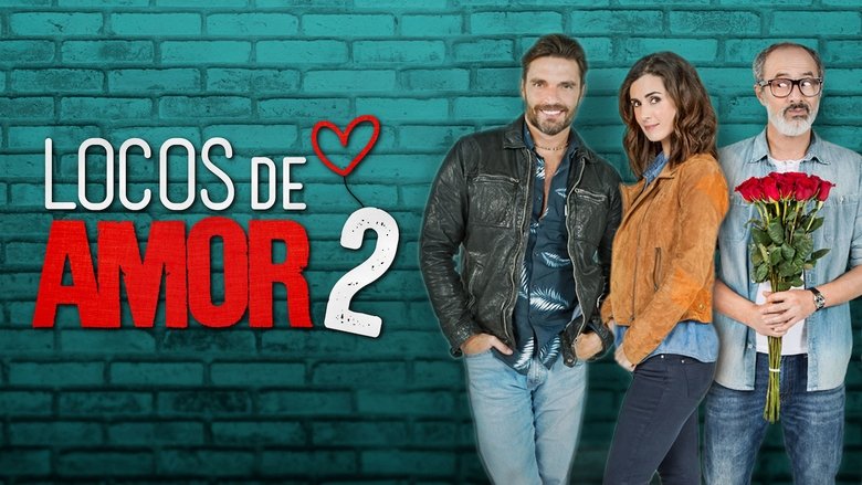 Locos de Amor 2線上电影看完整版