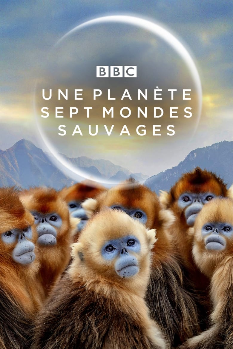 Une planète, sept mondes sauvages