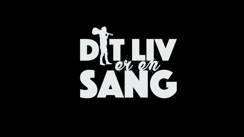 Dit liv er en sang