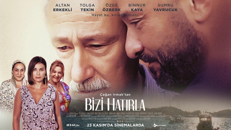 Bizi Hatırla線上电影看完整版