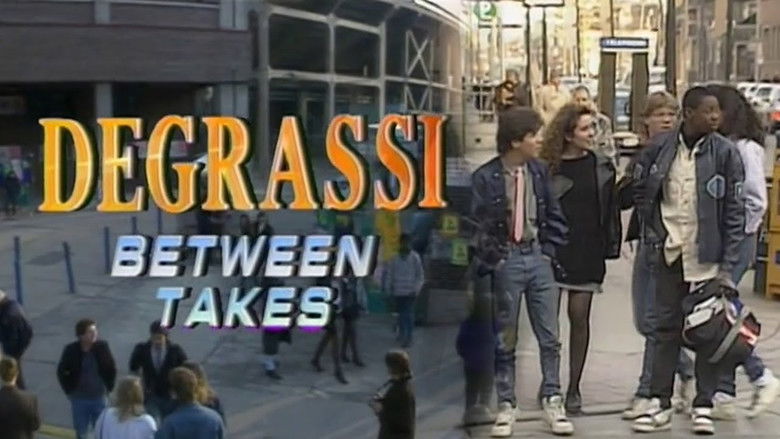 Degrassi: Between Takes