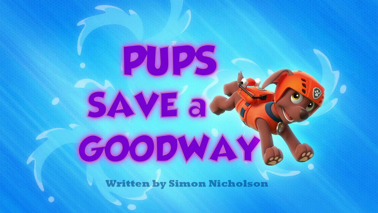 Pups Save a Goodway
