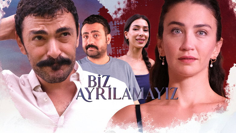 Biz Ayrılamayız backdrop 3
